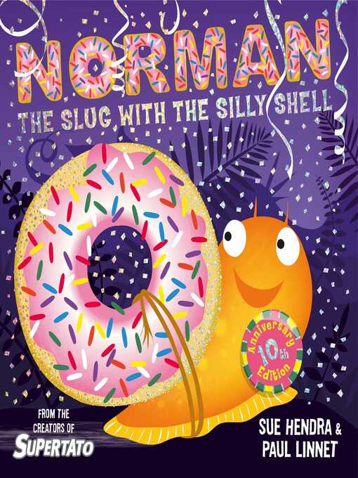 Title details for Norman the Slug with a Silly Shell by Sue Hendra - Available